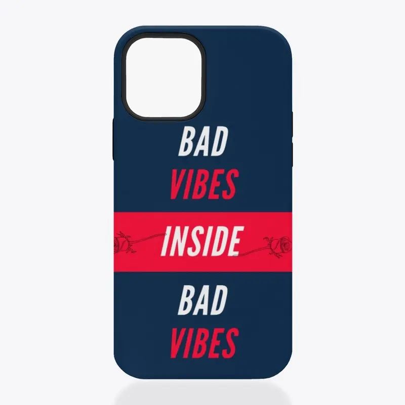 BadVibesInside Iphone Case