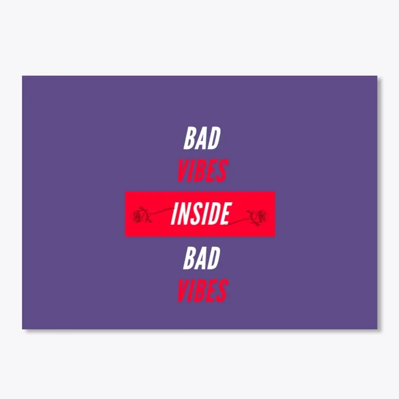 BadVibesInside Sticker